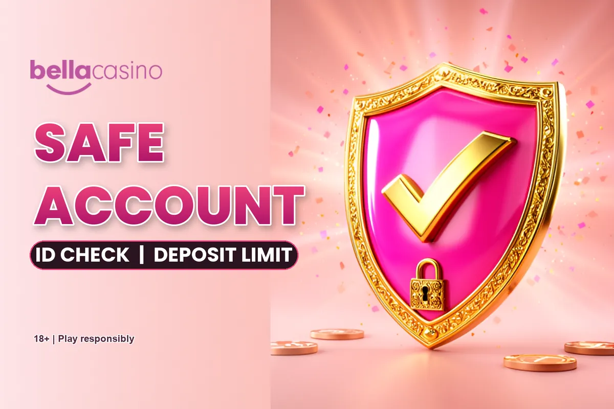 Bella Casino account safety